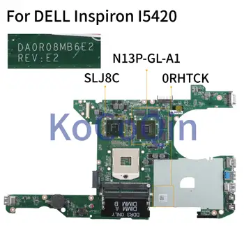KoCoQin Notebooku základní deska Pro DELL Inspiron 5420 I5420 SLJ8C N13P-GL-A1 základní Deska 0RHTCK 0RHTCK DA0R08MB6E2