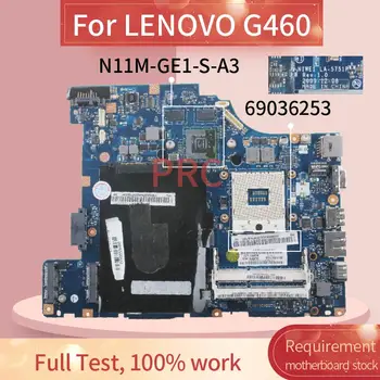 69036253 Notebooku základní deska Pro LENOVO G460 Notebook základní Deska LA-5751P HM55 N11E-GE1-S-A3 DDR3